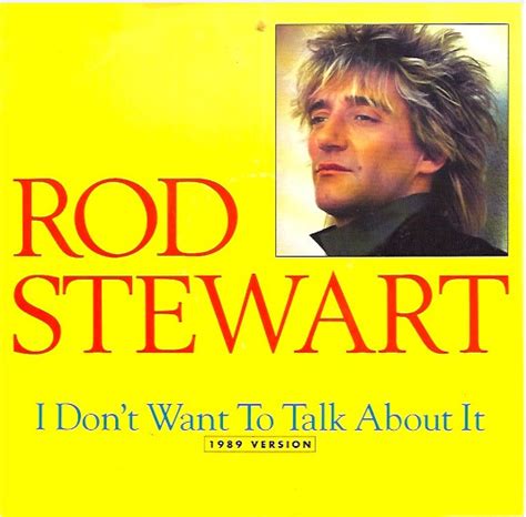 rod stewart i don't want to talk about it